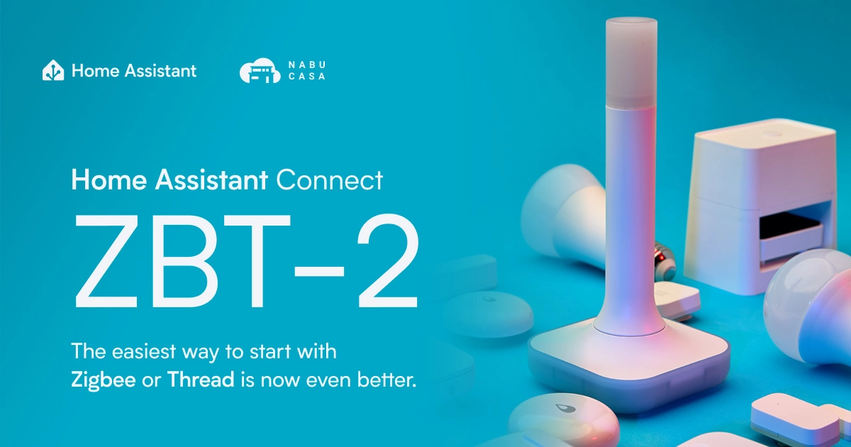 The best gets better - Home Assistant Connect ZBT-2