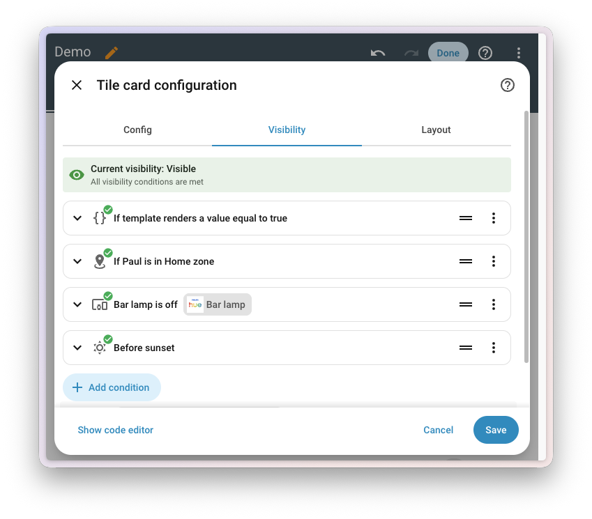 Screenshot of the Visibility tab of a tile card, showing that the card is currently visible because all conditions are met, with a check mark on each condition: a template, a zone, a device, and the sun.
